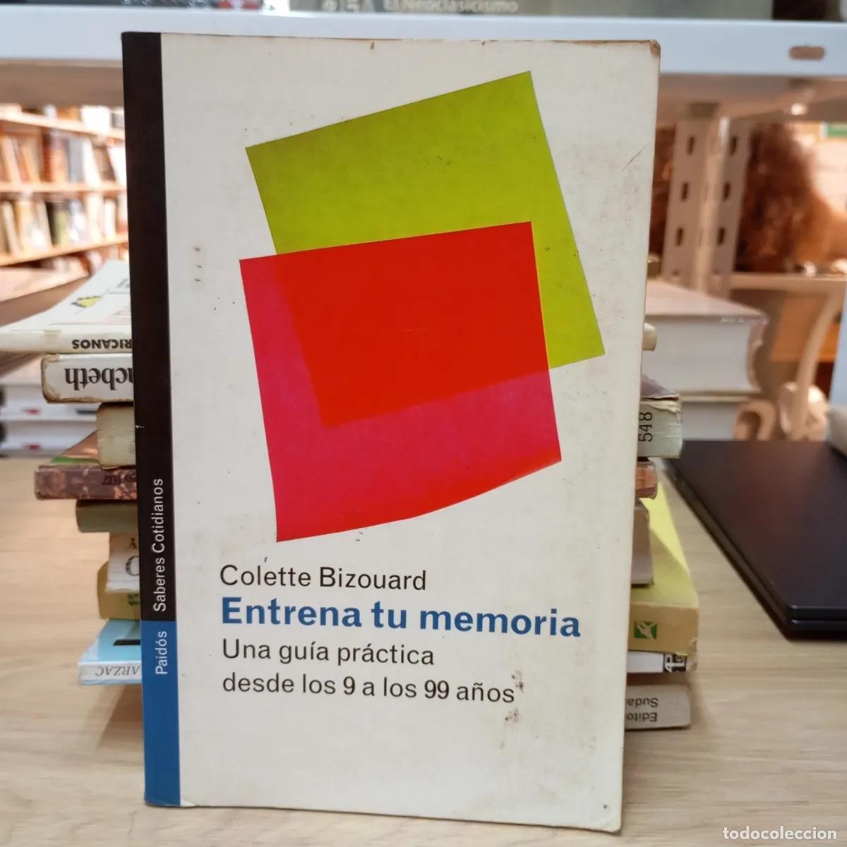 B&uuml;cher: Entrena tu memoria - Colette Bizouard