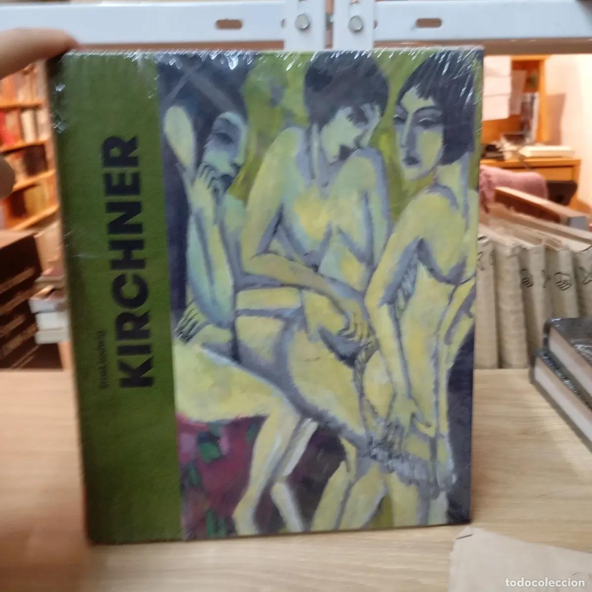 Libros: Ernst Ludwig Kirchner - Fundaci&oacute;n Mapfre