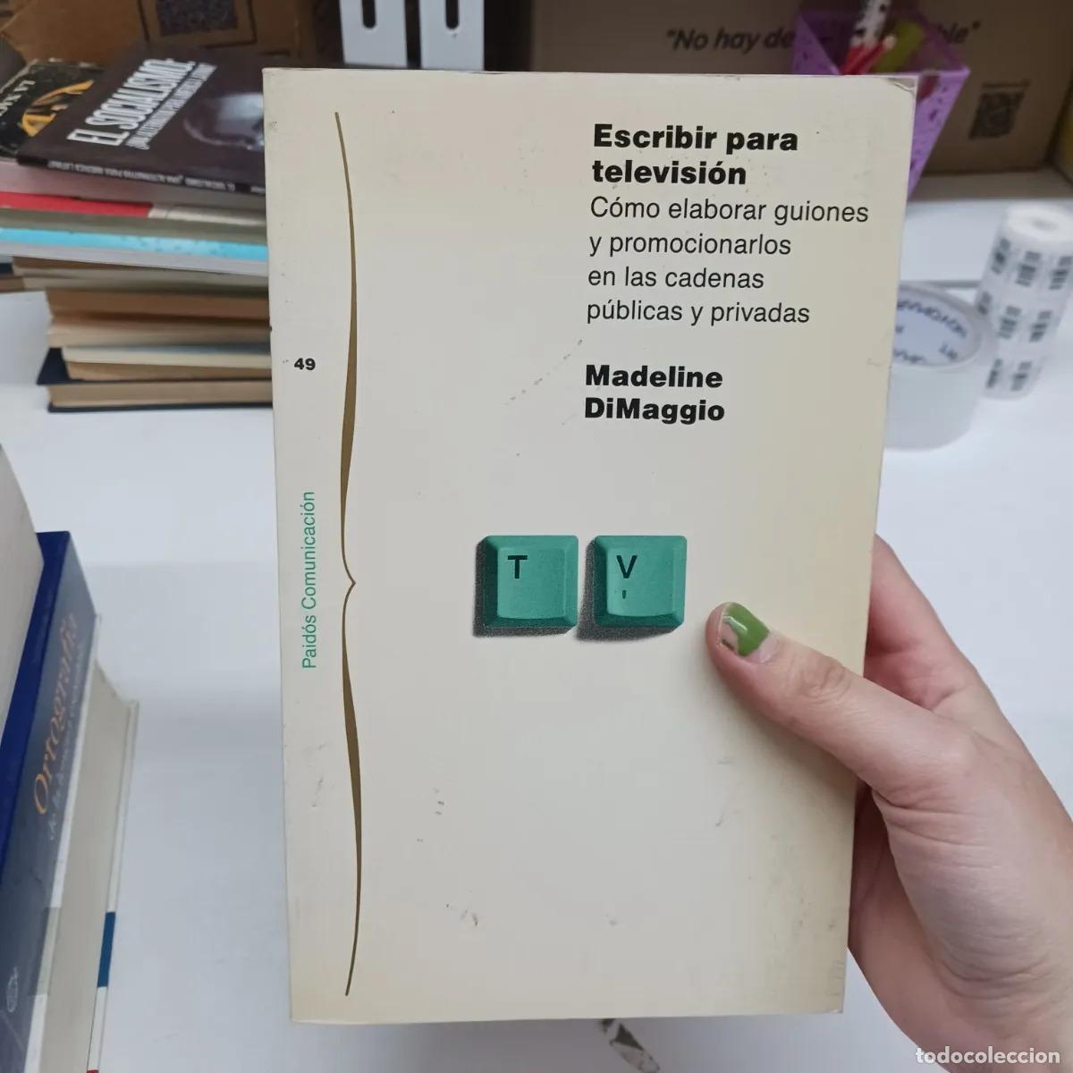 Libros: Escribir para television - Madeline DiMaggio - Foto 1