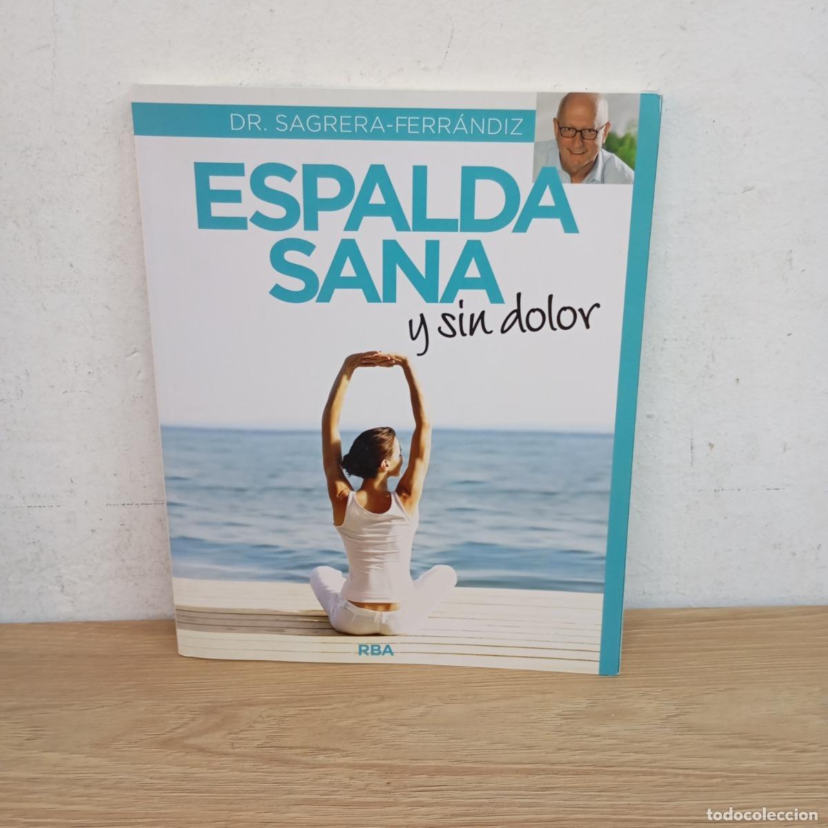 Libros: Espalda sana y sin dolor - Sagrera-Ferr&aacute;ndiz - Foto 1