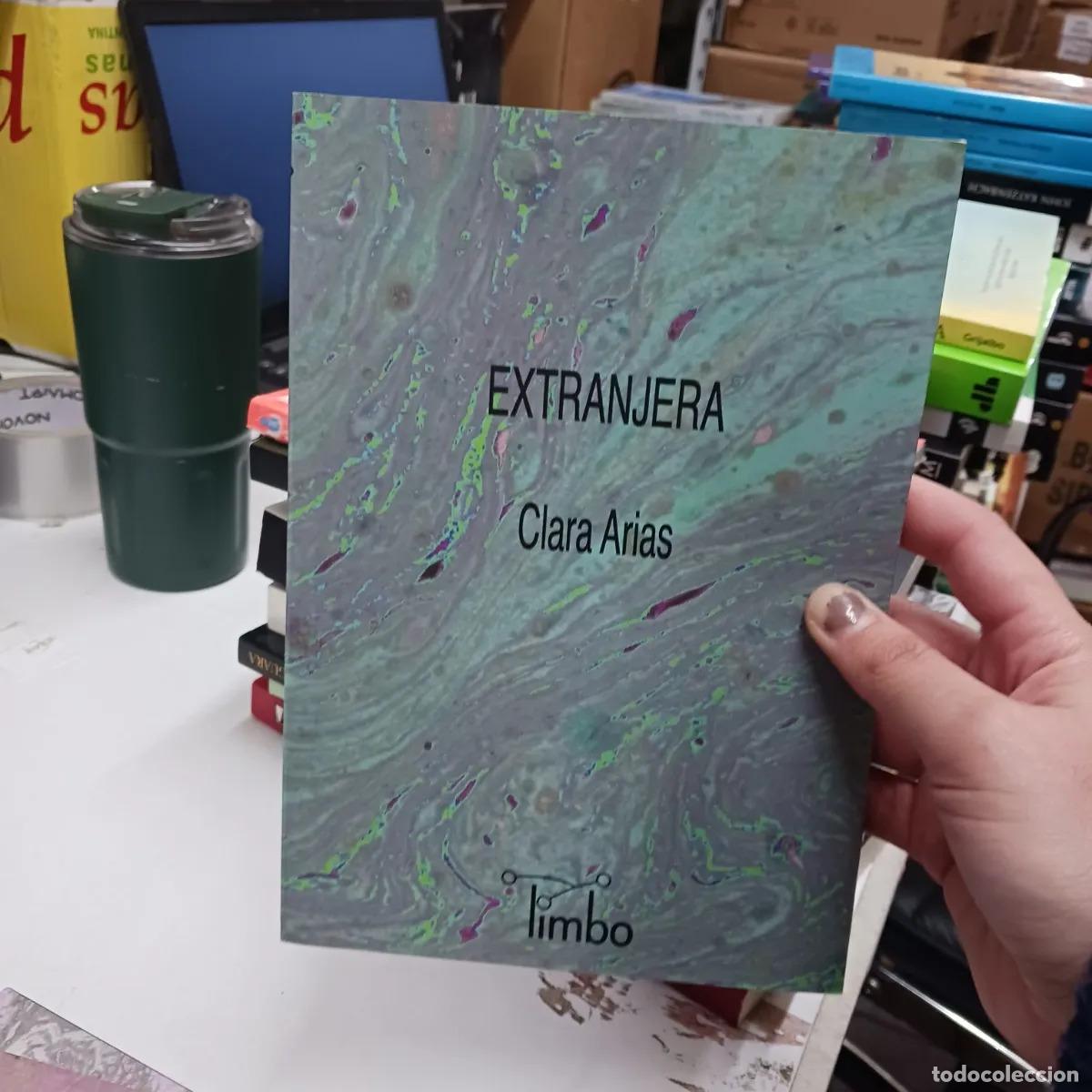 Libros: Extranjera - Clara Arias