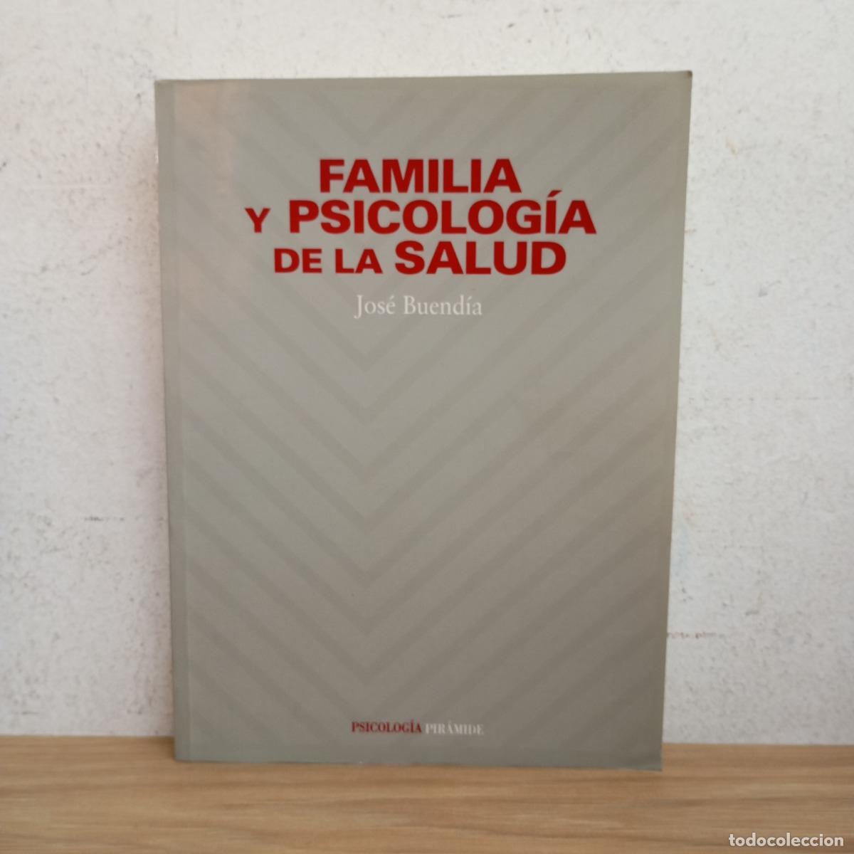 B&uuml;cher: Familia y psicolog&iacute;a de la salud - Jos&eacute; Buend&iacute;a