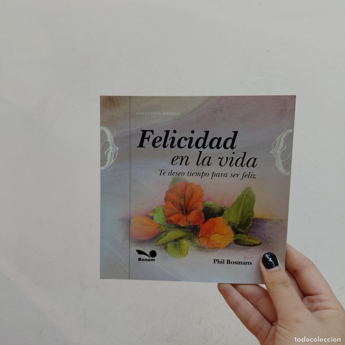 Livres: Felicidad en la vida - Phil Bosmans
