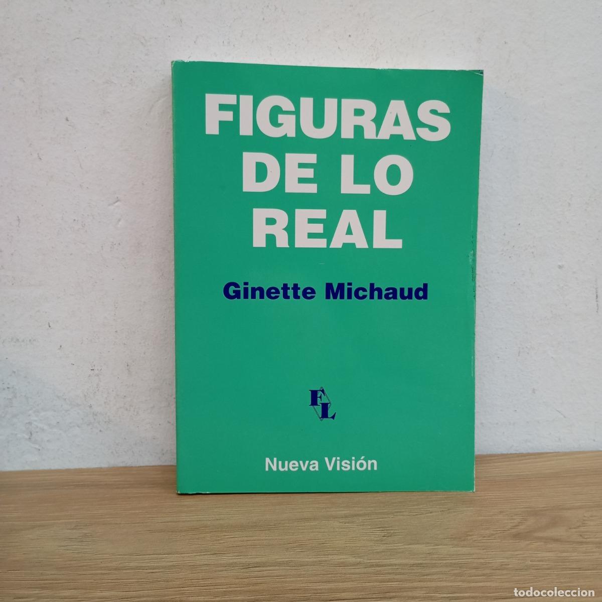 Libros: Figuras de lo real - Ginette Michaud - Foto 1