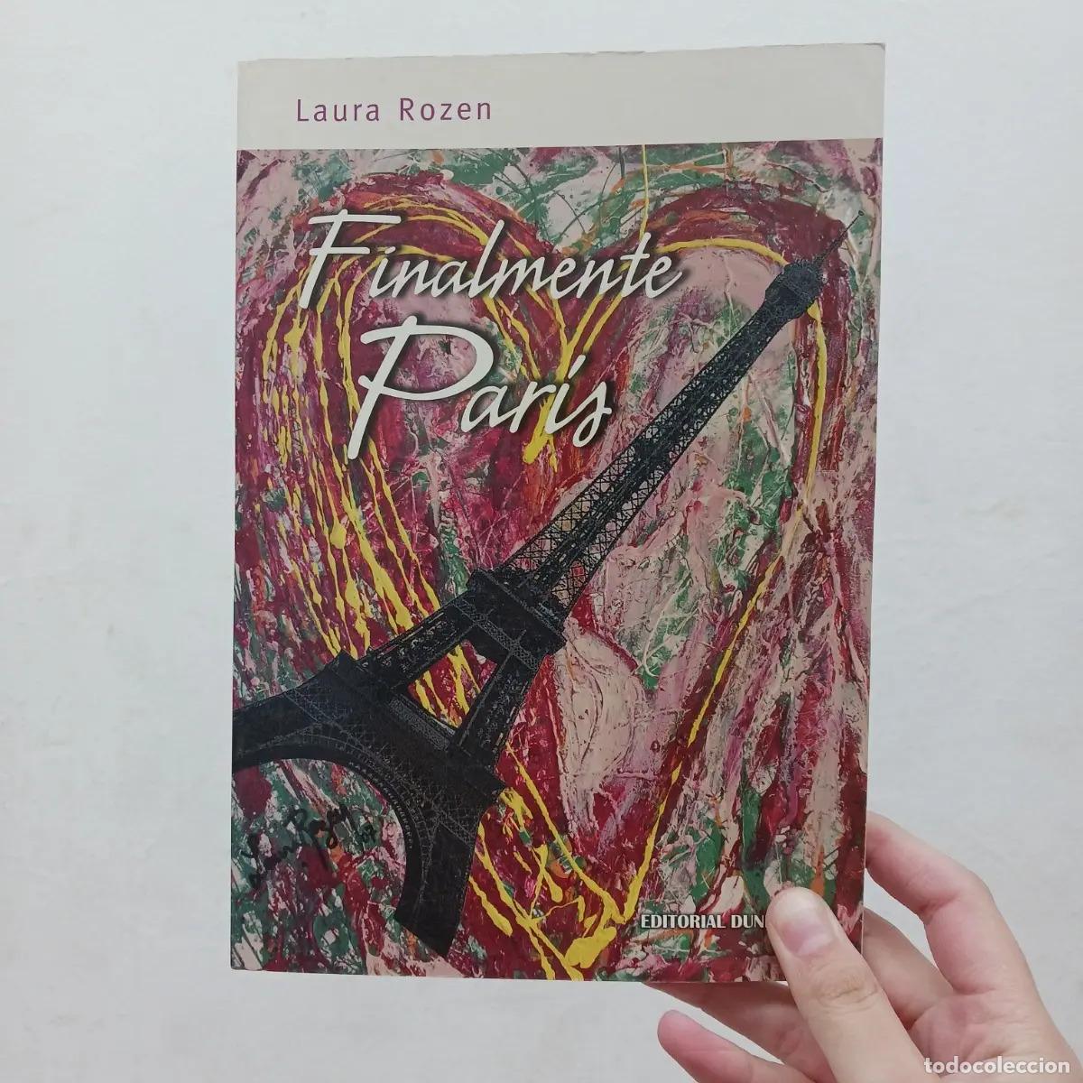 Libri di seconda mano: Finalmente Par&iacute;s - Laura Rozen
