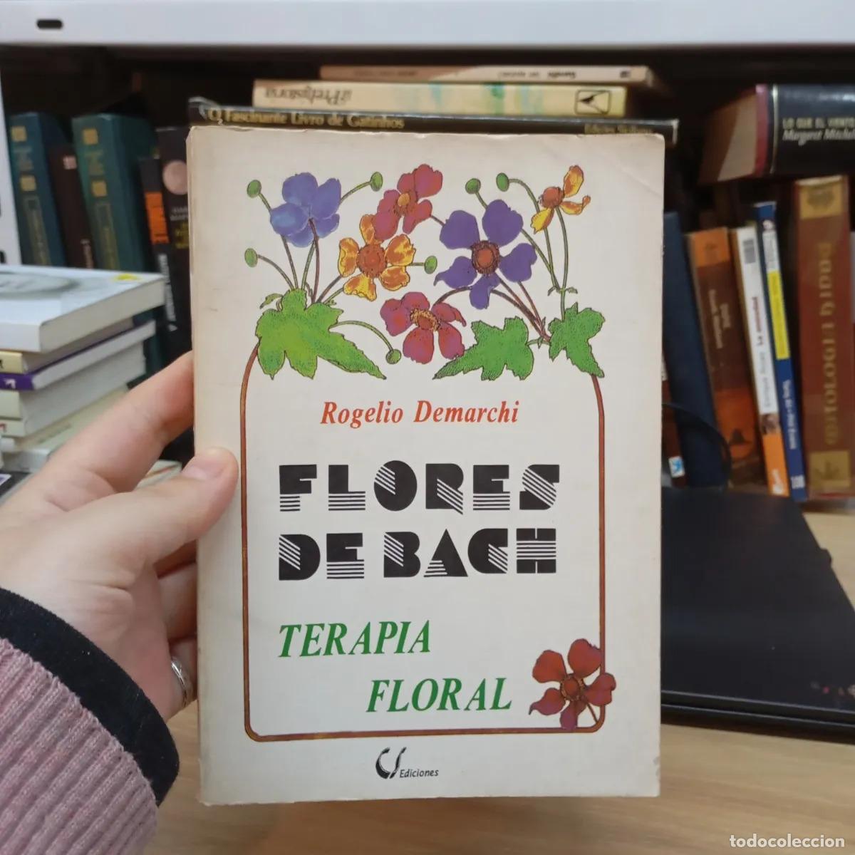 Libri di seconda mano: Flores de Bach. Terapia floral - Rogelio Demarchi