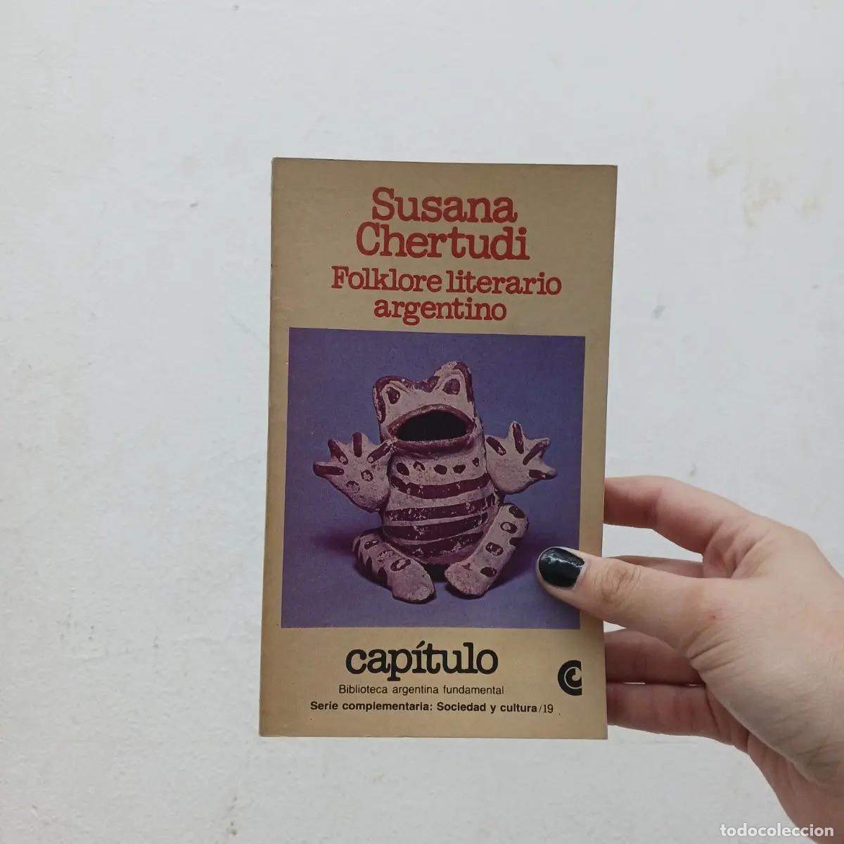Libri di seconda mano: Folklore literario argentino - Susana Chertudi
