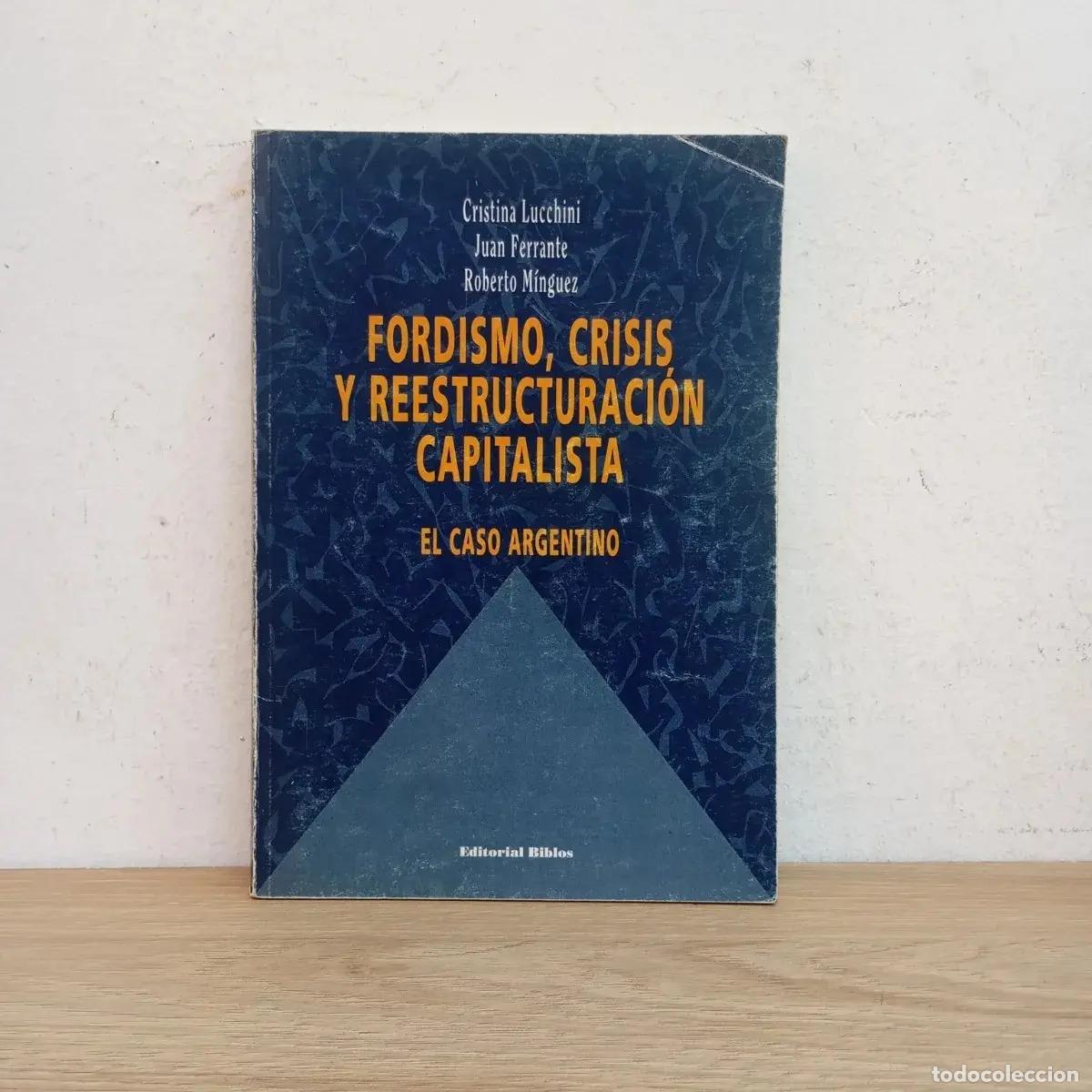 Libros: Fordismo, crisis y reestructuraci&oacute;n capitalista (subr.) - VVAA
