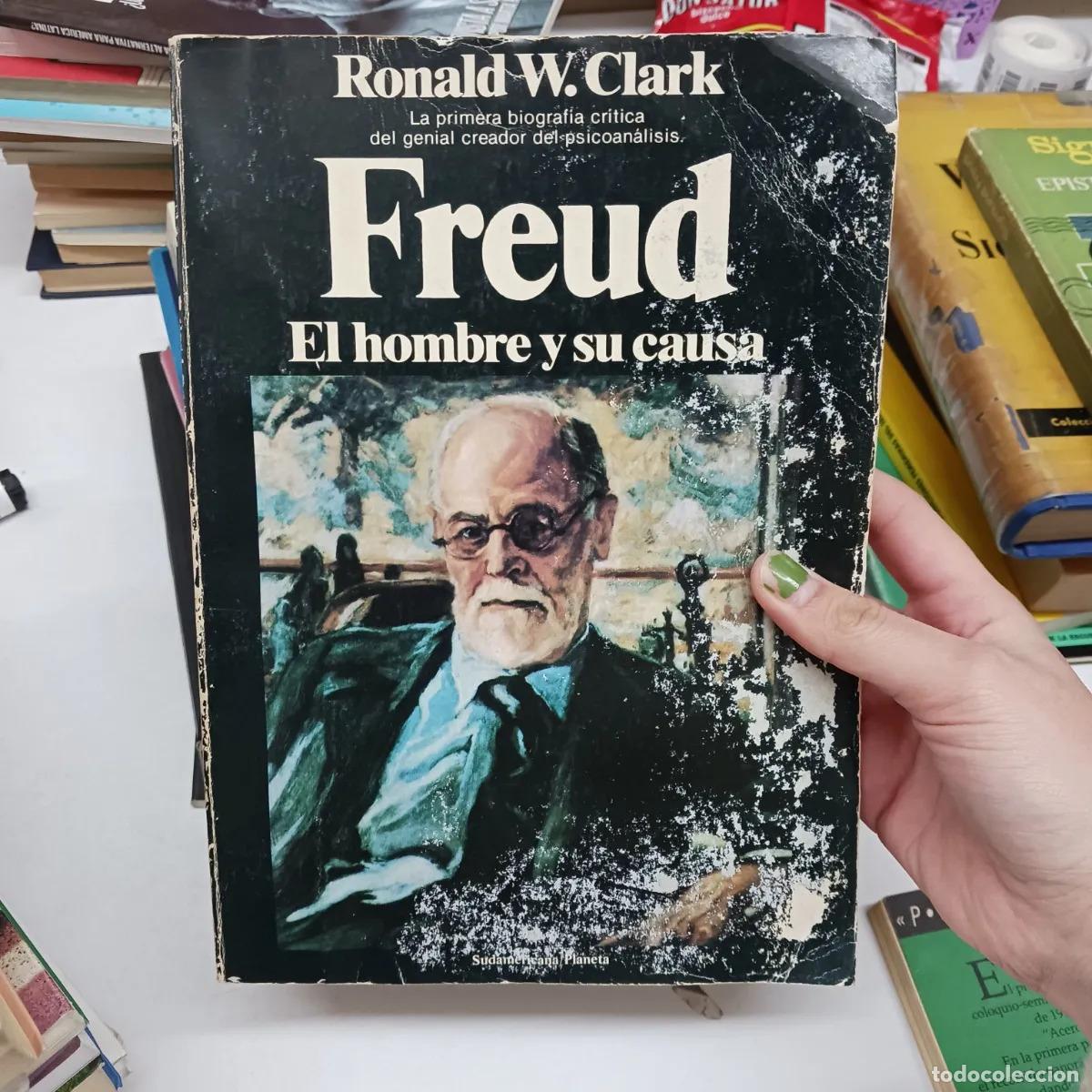 Libros: Freud: el hombre y su causa (det.) - Ronald W. Clark