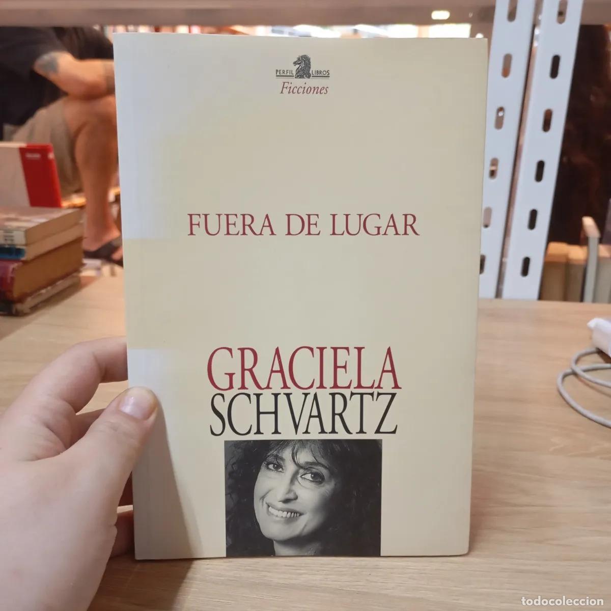 Libros: Fuera de lugar - Graciela Schvartz - Foto 1