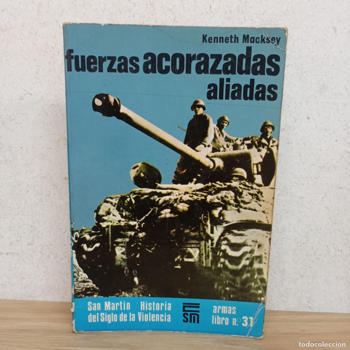 Libros: Fuerzas acorazadas aliadas - Kenneth Macksey - Foto 1