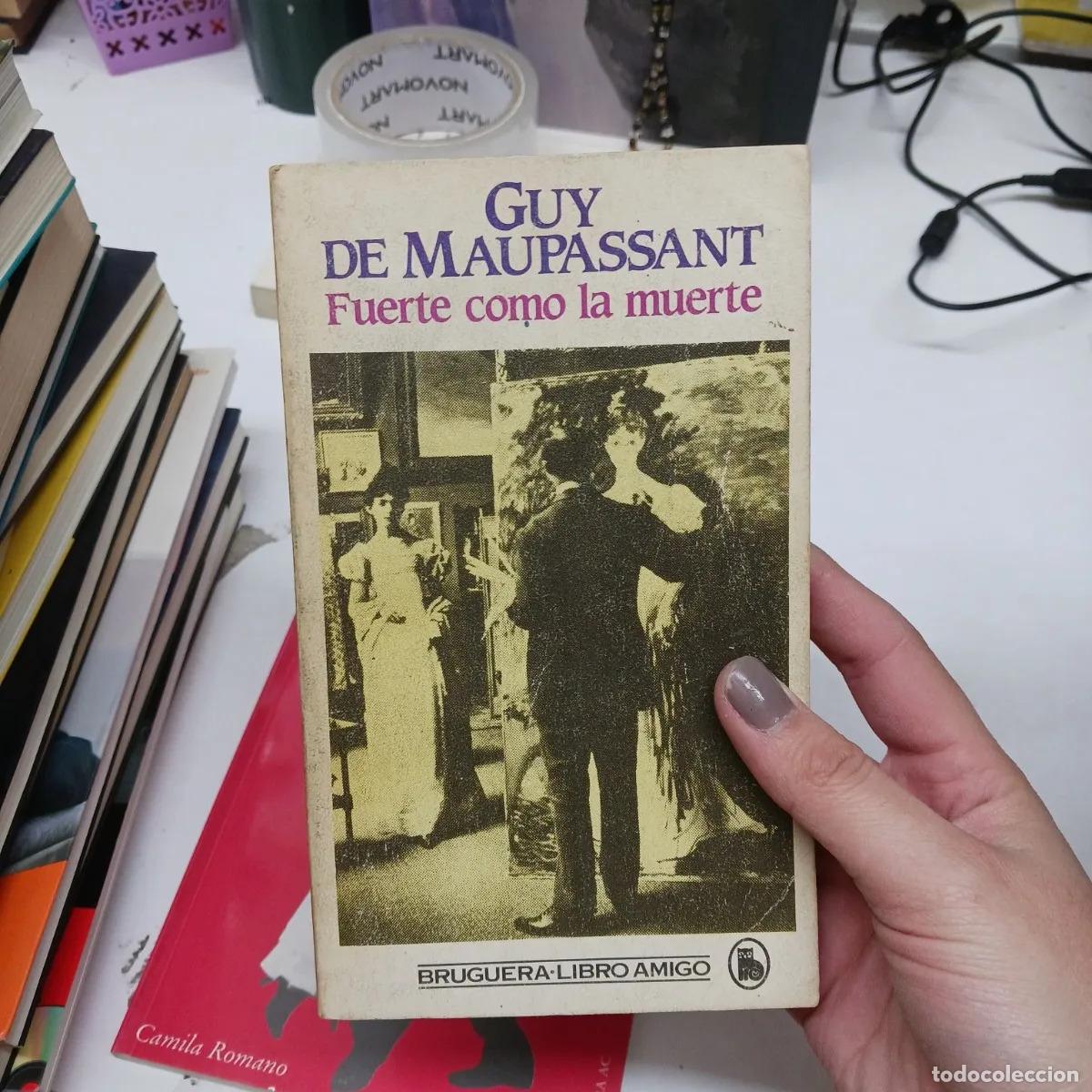 Libros: Fuerte como la muerte - Guy de Maupassaint - Foto 1