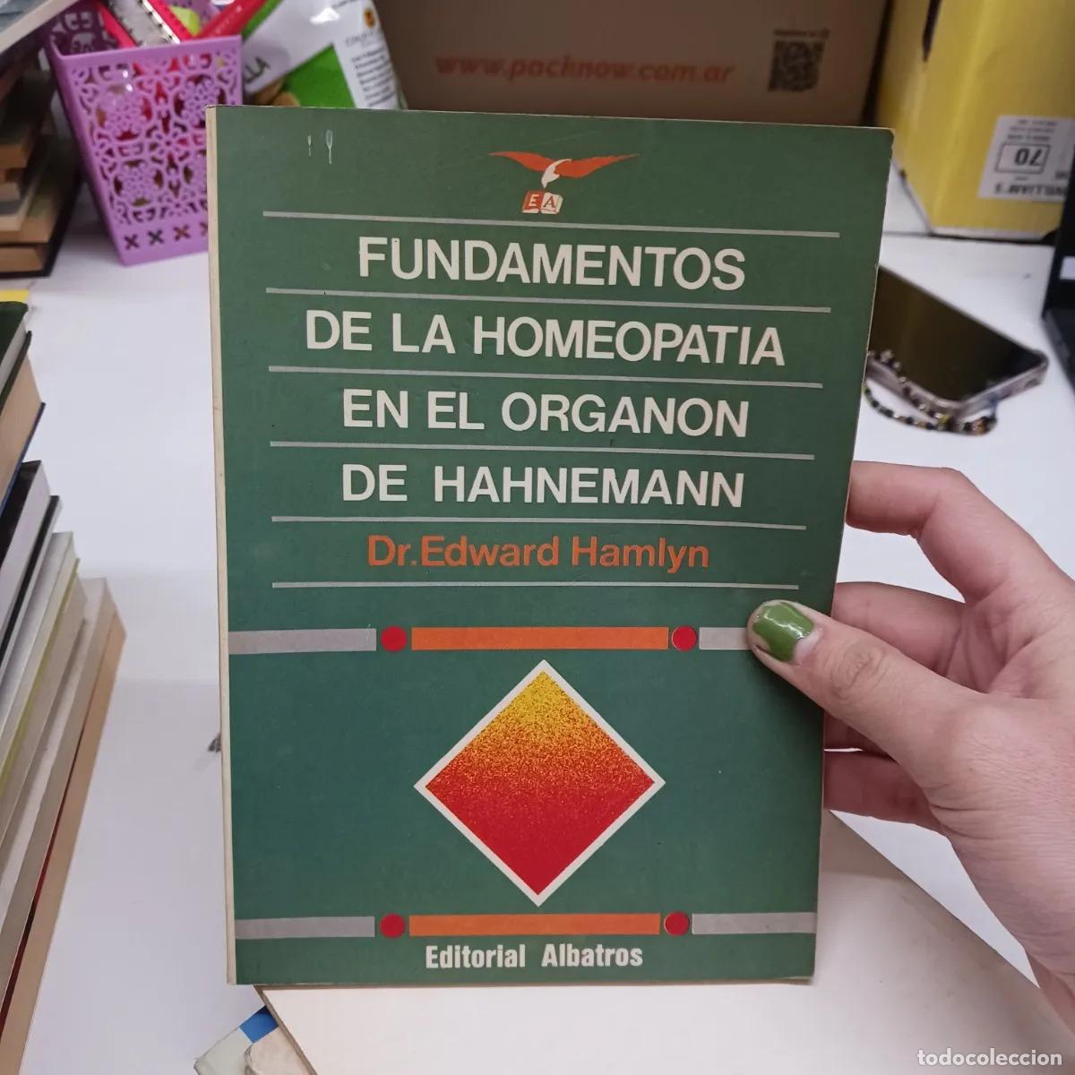 B&uuml;cher: Fundamentos de la homeopatia en el orgnon de Hahnemann (det.) - Hamlyn