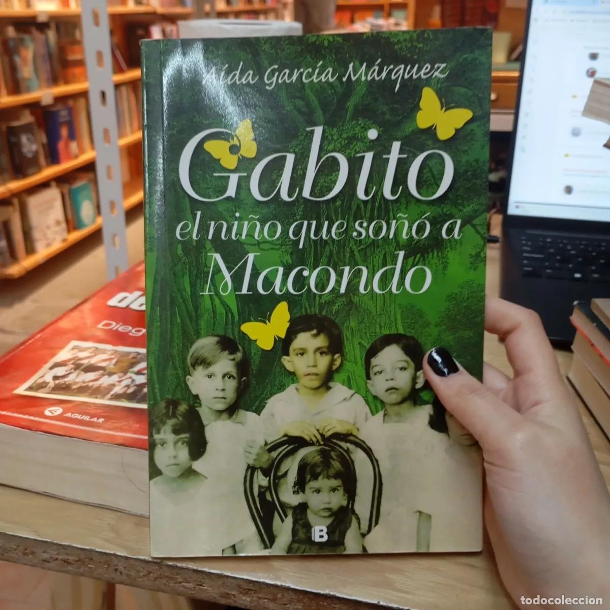 B&uuml;cher: Gabito el ni&ntilde;o que so&ntilde;&oacute; a Macondo (det.) - Aida Garcia Marquez