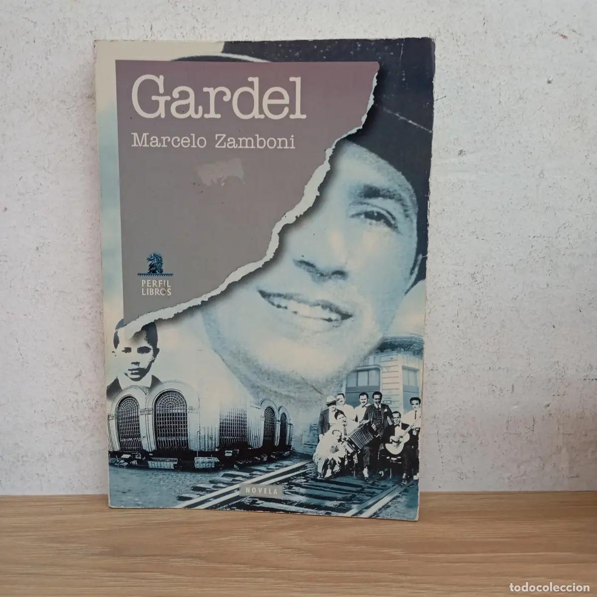 Libros: Gardel - MArcelo Zamboni - Foto 1