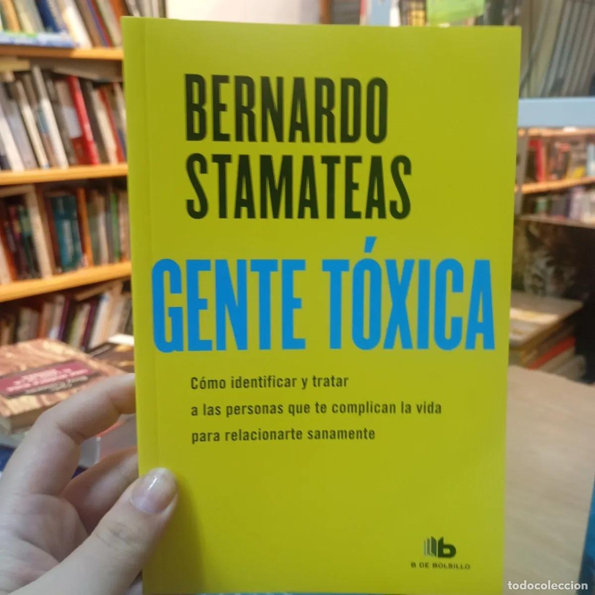 B&uuml;cher: Gente t&oacute;xica - Bernardo Stamateas