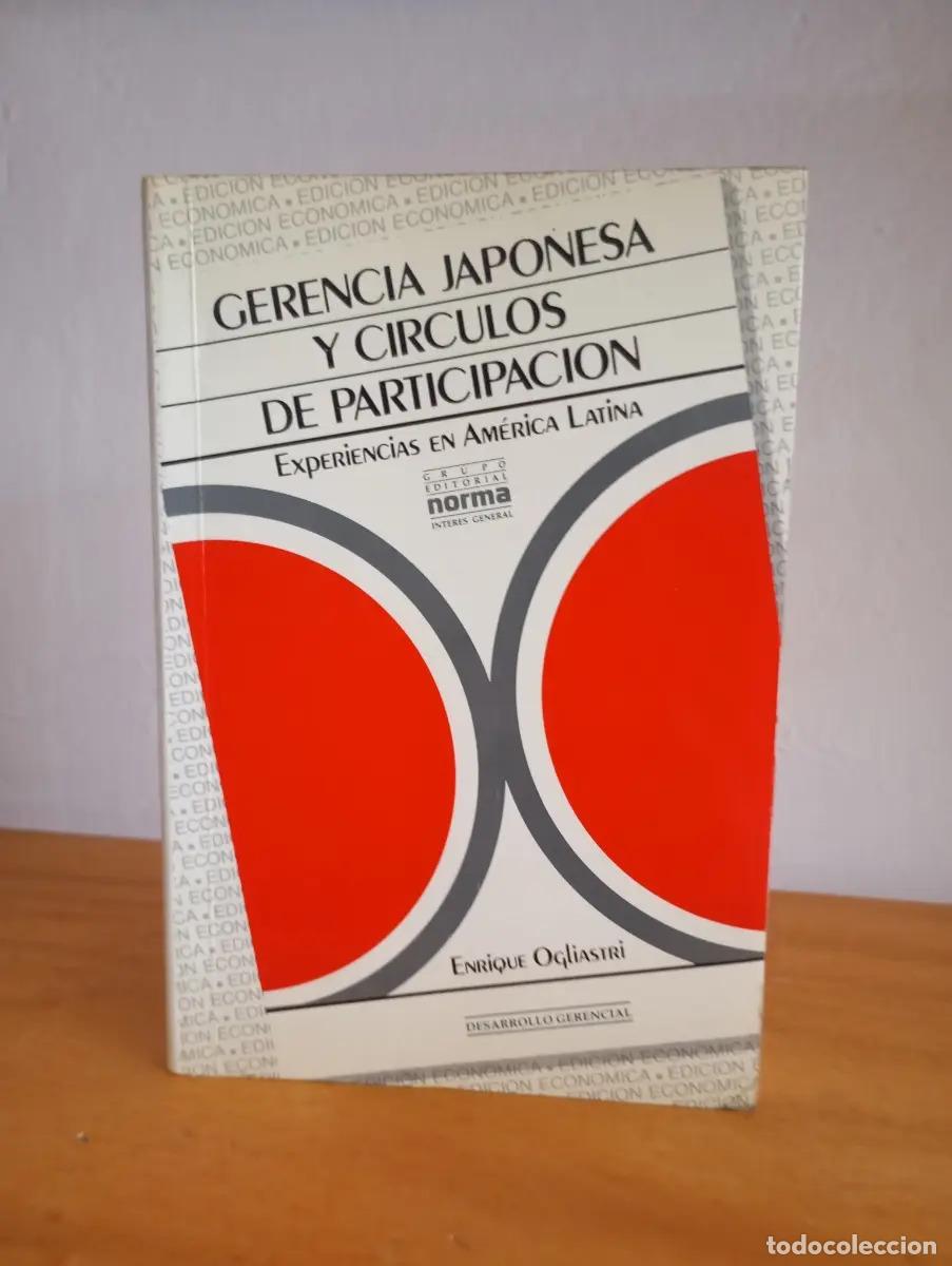 books: Gerencia japonesa y c&iacute;rculos de participaci&oacute;n - Enrique Ogliastri