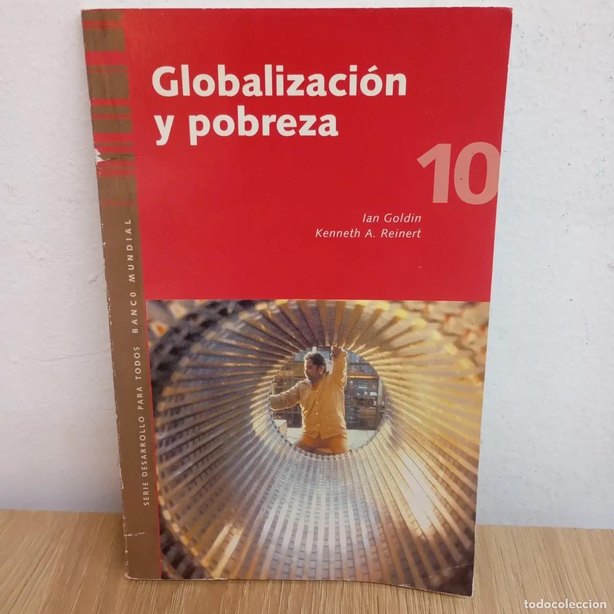 Livros em segunda m&atilde;o: Globalizaci&oacute;n y pobreza - Goldin., Reinert