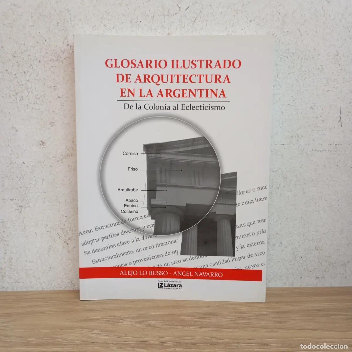 Livros em segunda m&atilde;o: Glosario ilustrado de arquitectura en Argentina - Alejo Lo Russo