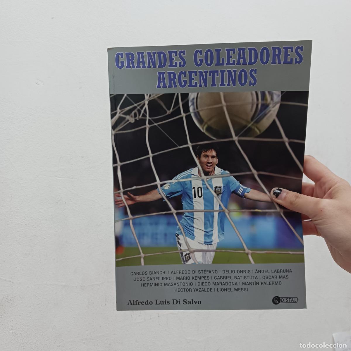 Libri di seconda mano: Grandes goleadores argentinos - Alfredo Luis Di Salvo