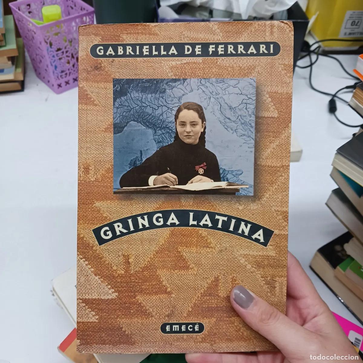 Libri di seconda mano: Gringa latina - Gabriela de Ferrari