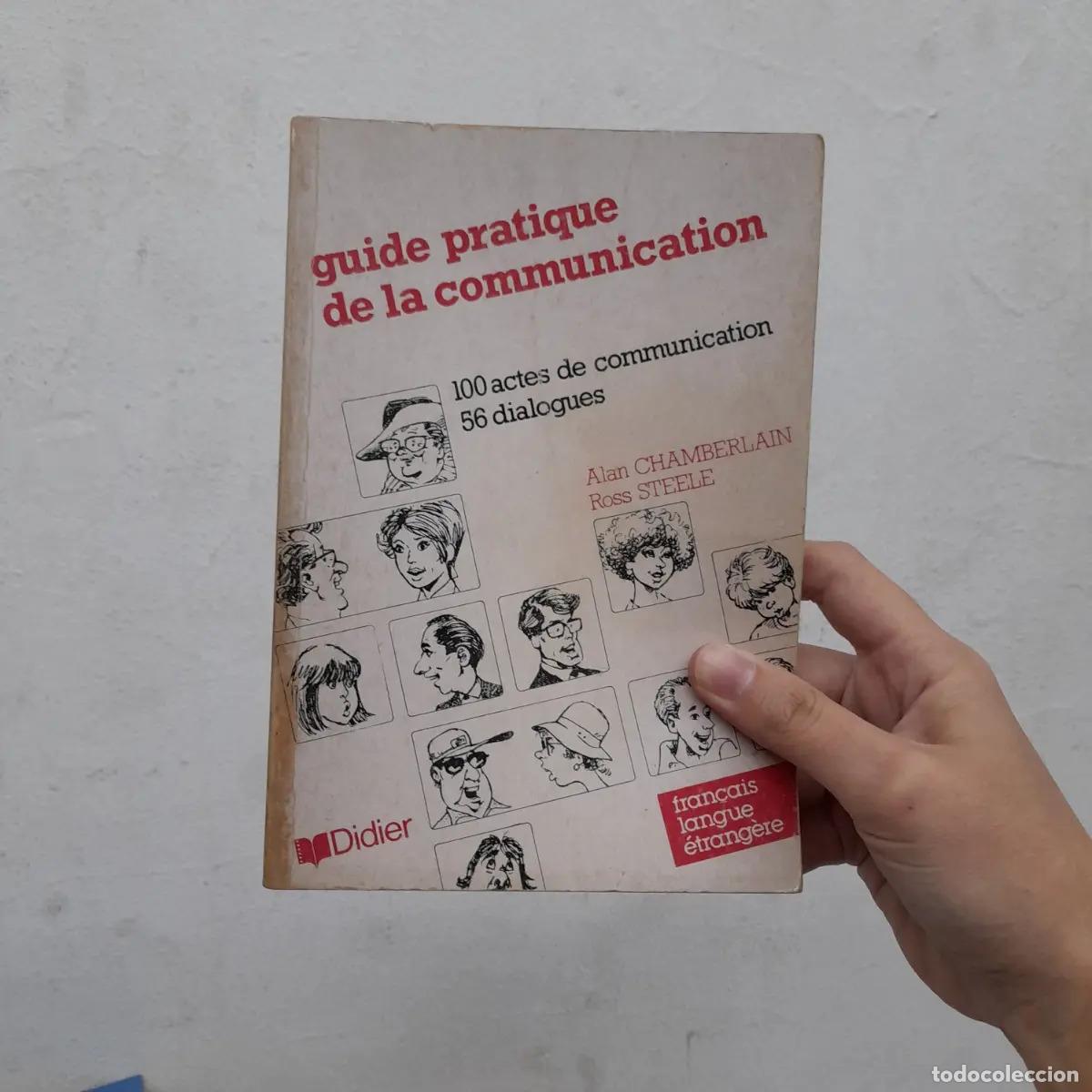 Libros: Guide practice de la communication (detalle) - Alan Chamberlain, Ross Stelle - Foto 1
