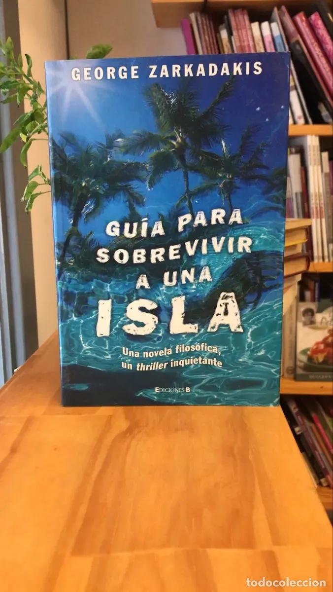 Libri di seconda mano: Gu&iacute;a Para Sobrevivir a una isla - George Zarkadakis