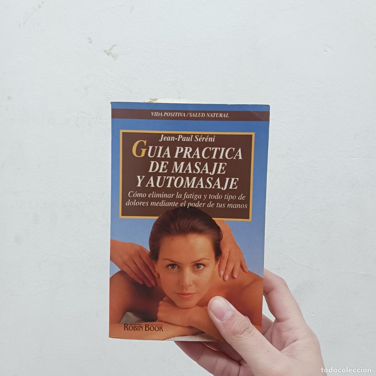 books: Gu&iacute;a pr&aacute;ctica de masaje y automasaje - Jean Paul Sereni