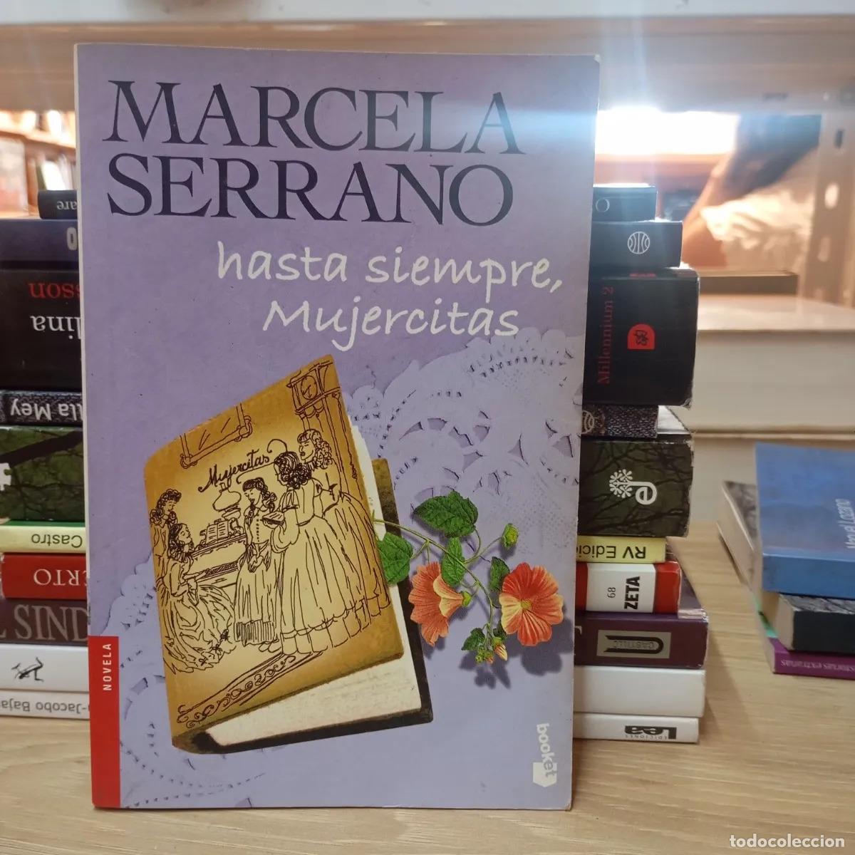 Libri di seconda mano: Hasta siempre, mujercitas - Marcela Serrano