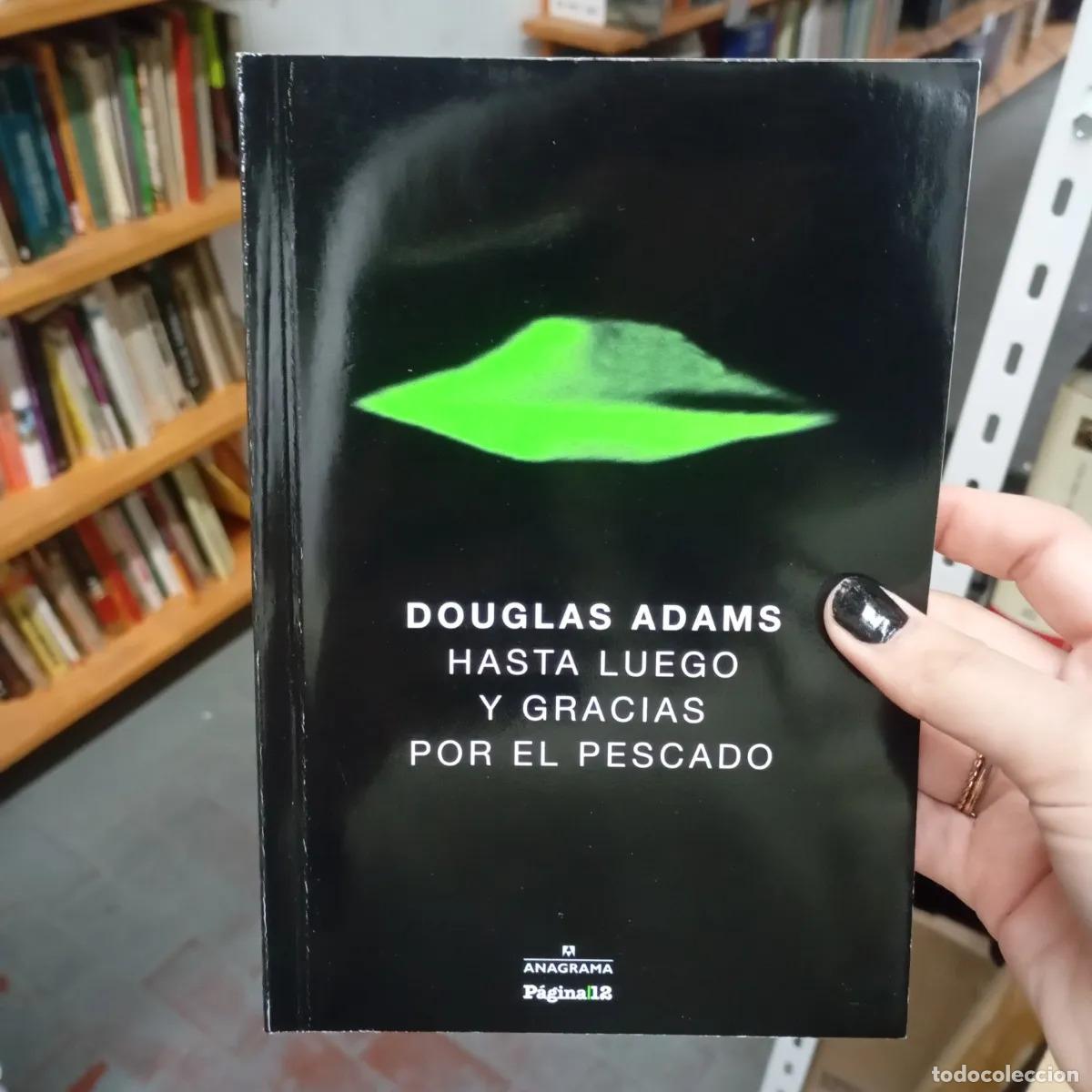 B&uuml;cher: Hasta luego y gracias por el pescado - Douglas Adams