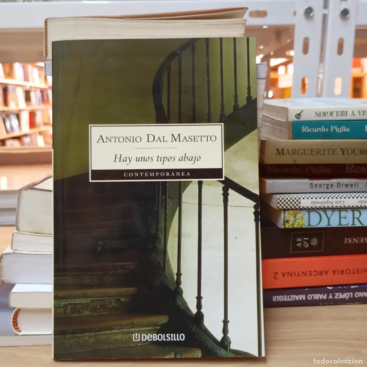 B&uuml;cher: Hay unos tipos abajo - Antonio Dal Masetto