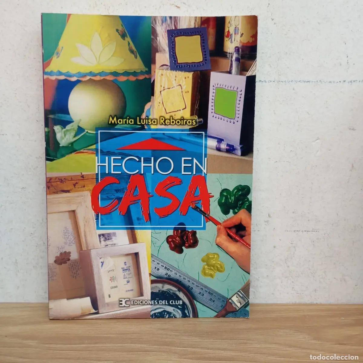 books: Hecho en casa - Mar&iacute;a Luisa Reboiras
