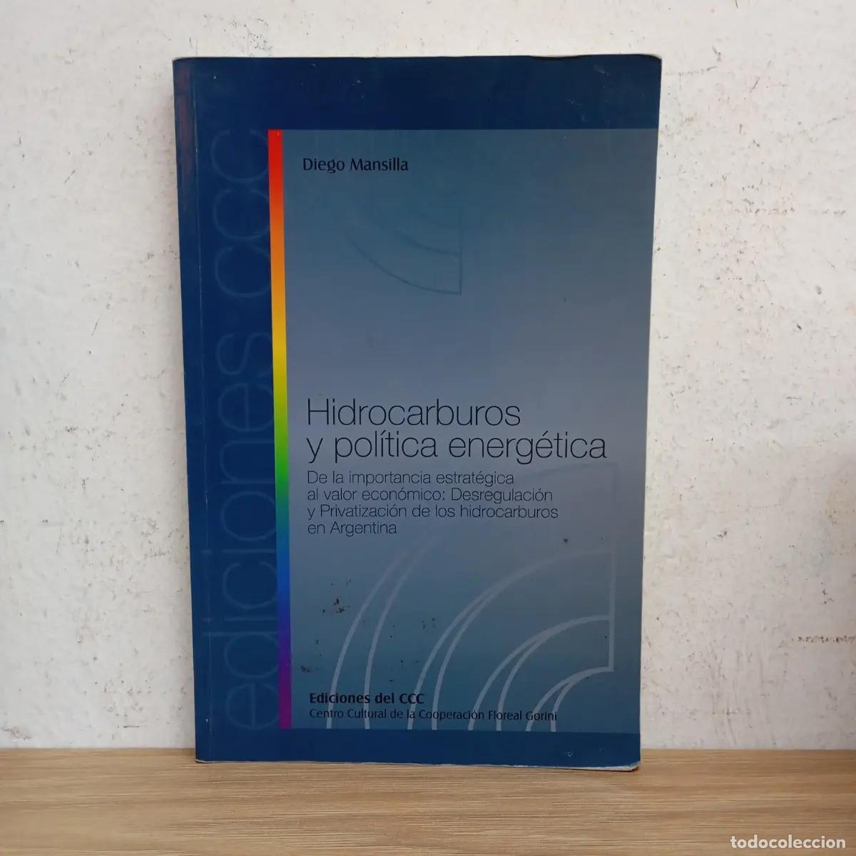 Libri di seconda mano: Hidrocarburos y pol&iacute;tica energ&eacute;tica - VVAA