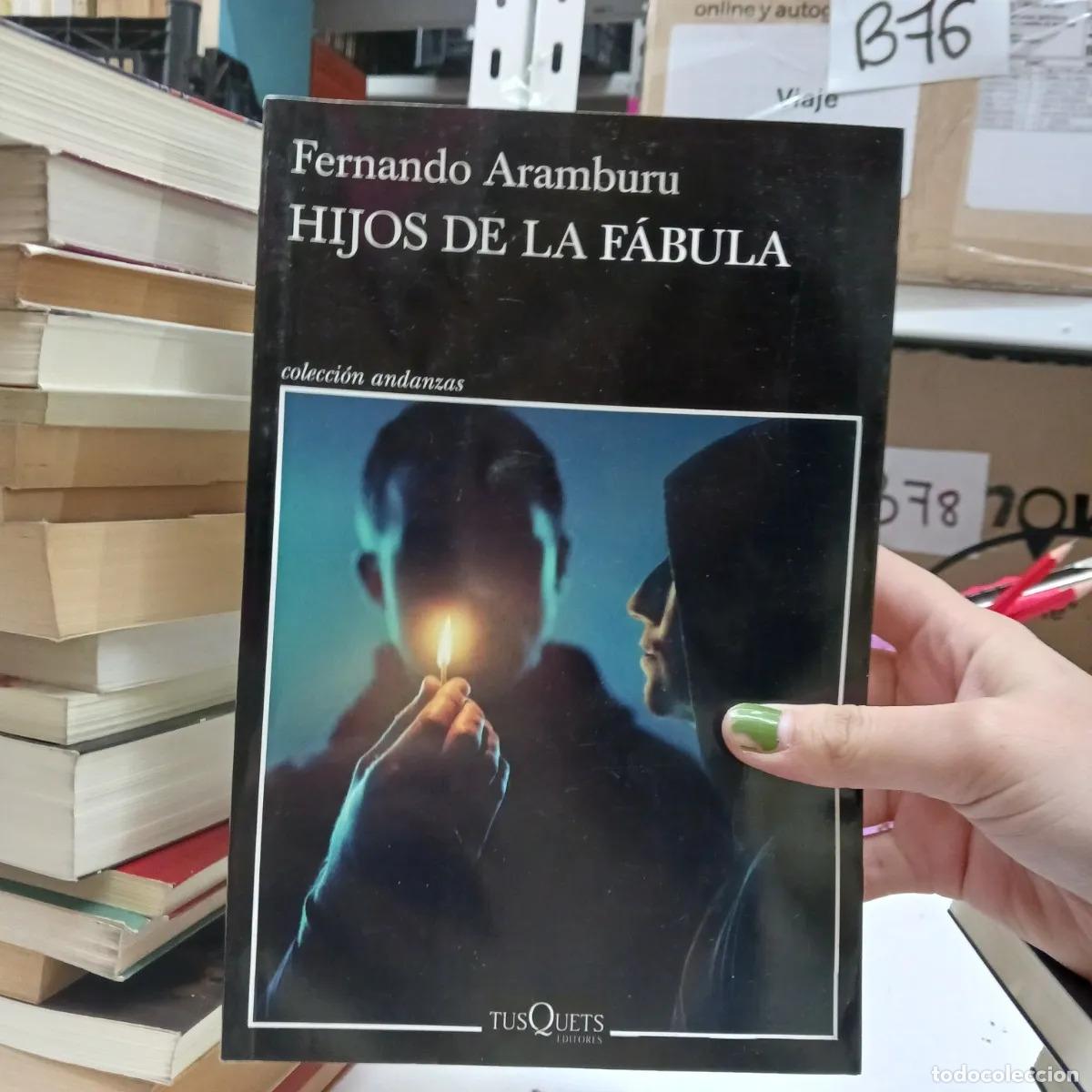 Libros: Hijos de la fabula - Fernando Aramburu - Foto 1