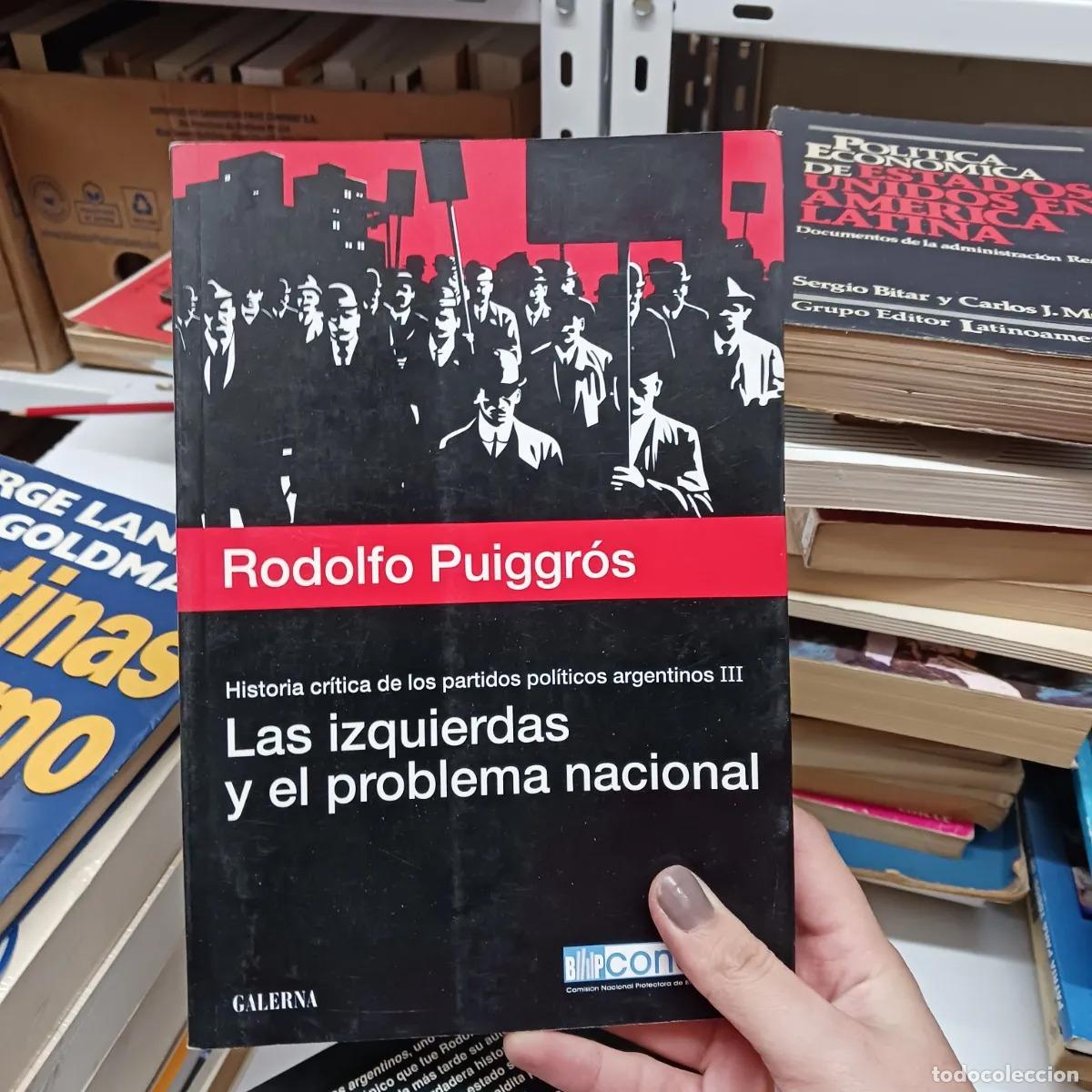 Livres: Historia critica de los partidos politicos argentinos 3 (det.) - Rodolfo Puiggros