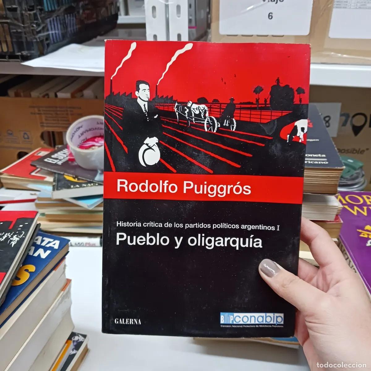 B&uuml;cher: Historia critica de los partidos politicos argentinos 1 (det.) - Rodolfo Puiggros