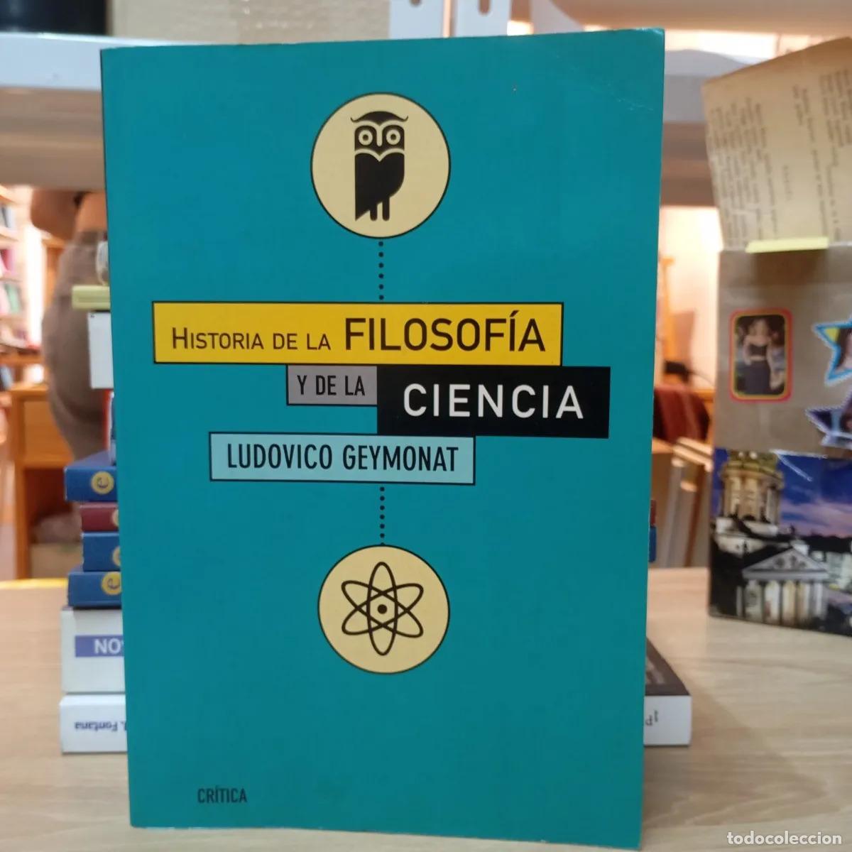 B&uuml;cher: Historia de la filosof&iacute;a y de la ciencia - Ludovico Geymonat