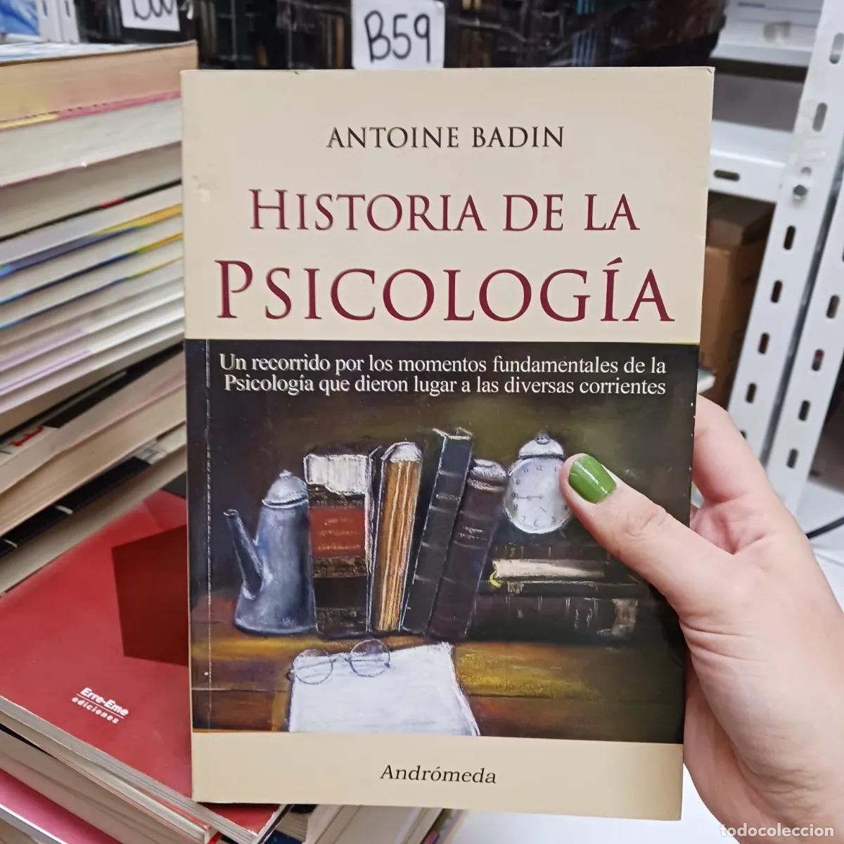 Libros: Historia de la psicologia - Antoine Badin