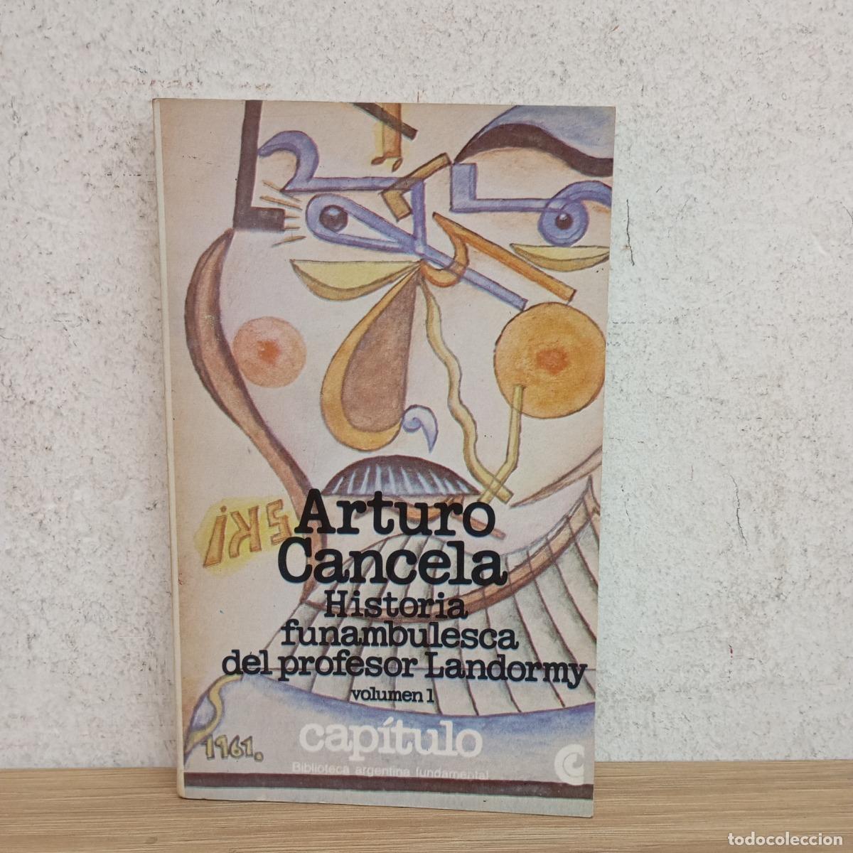 books: Historia funambulesca del prof. Landormy vol 1 - A. cancela