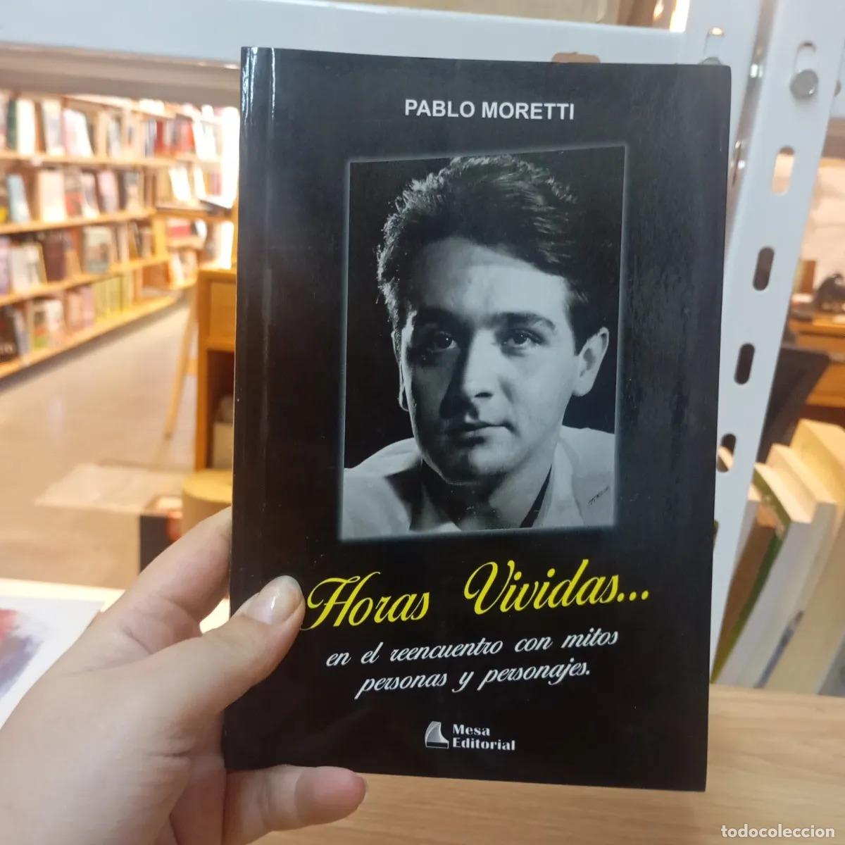 Libros: Horas vividas - Pablo Moretti - Foto 1