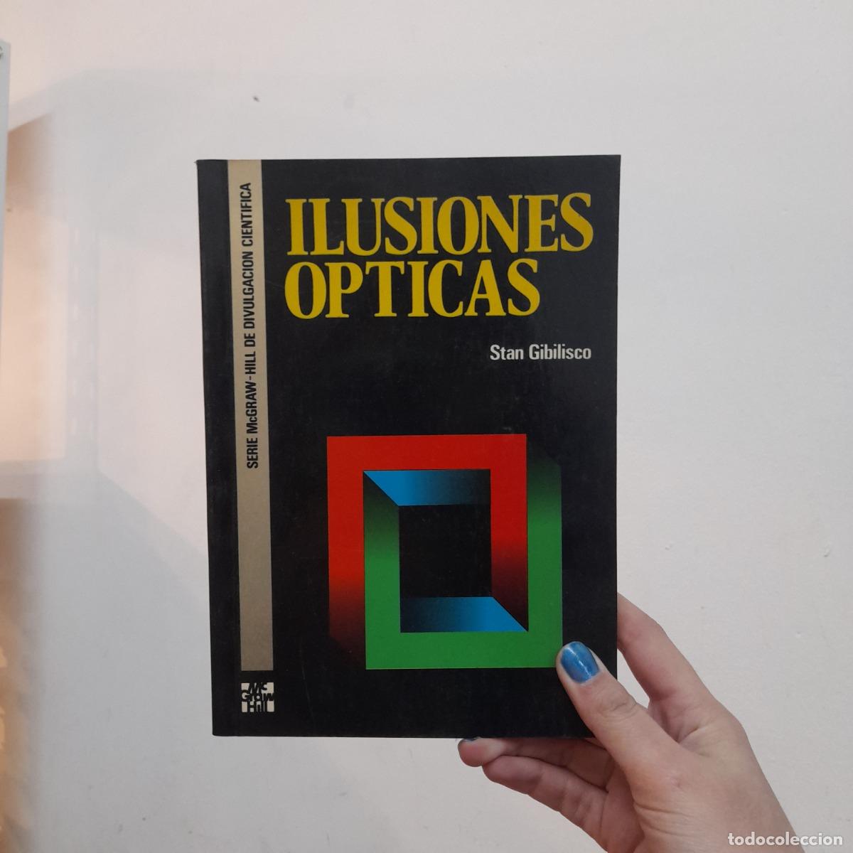 Libros: Ilusiones opticas (det.) - Stan Gibilisco - Foto 1
