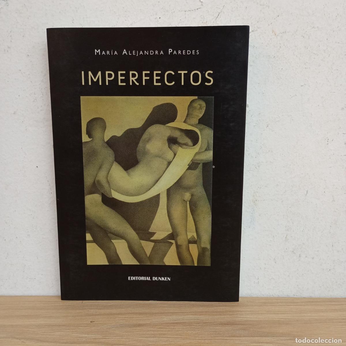 Libros: Imperfectos - Mar&iacute;a Alejandra Paredes