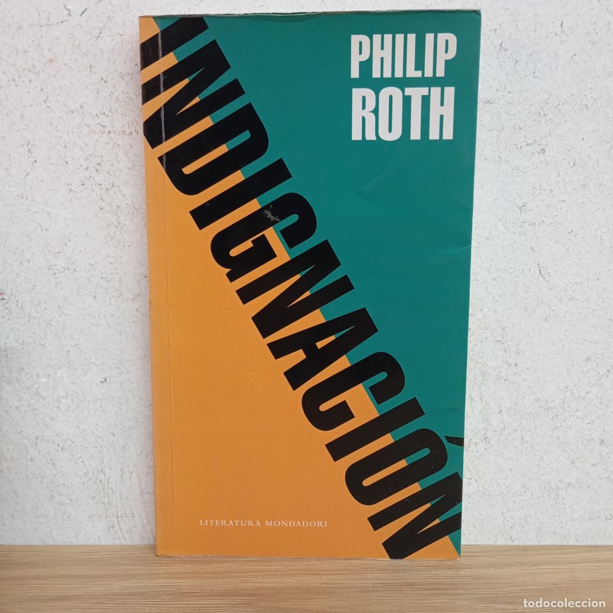 Libros: Indignaci&oacute;n - Philip Roth - Foto 1