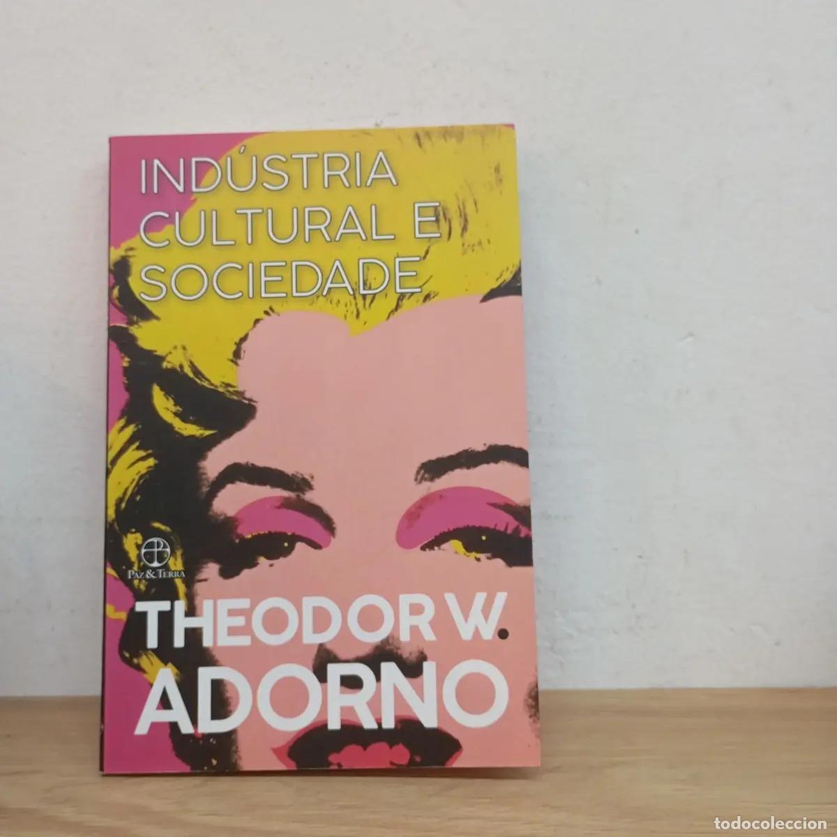 Libri di seconda mano: Ind&uacute;stria cultural e sociedade - Theodor W. Adorno