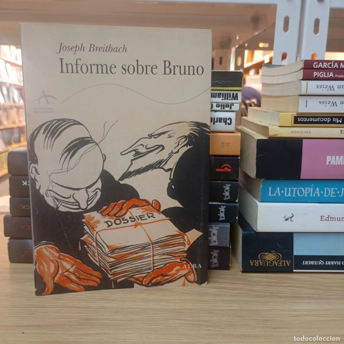 Libri di seconda mano: Informe sobre Bruno - Joseph Breitbach