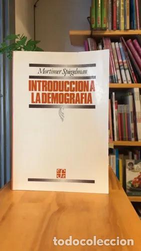 books: Introducci&oacute;n a la demograf&iacute;a - Mortimer Spiegelman