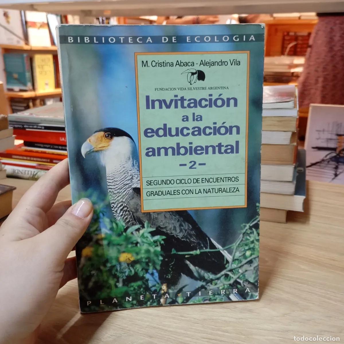 Livres: Invitaci&oacute;n a la educaci&oacute;n ambiental 2 - Abaca, Vila