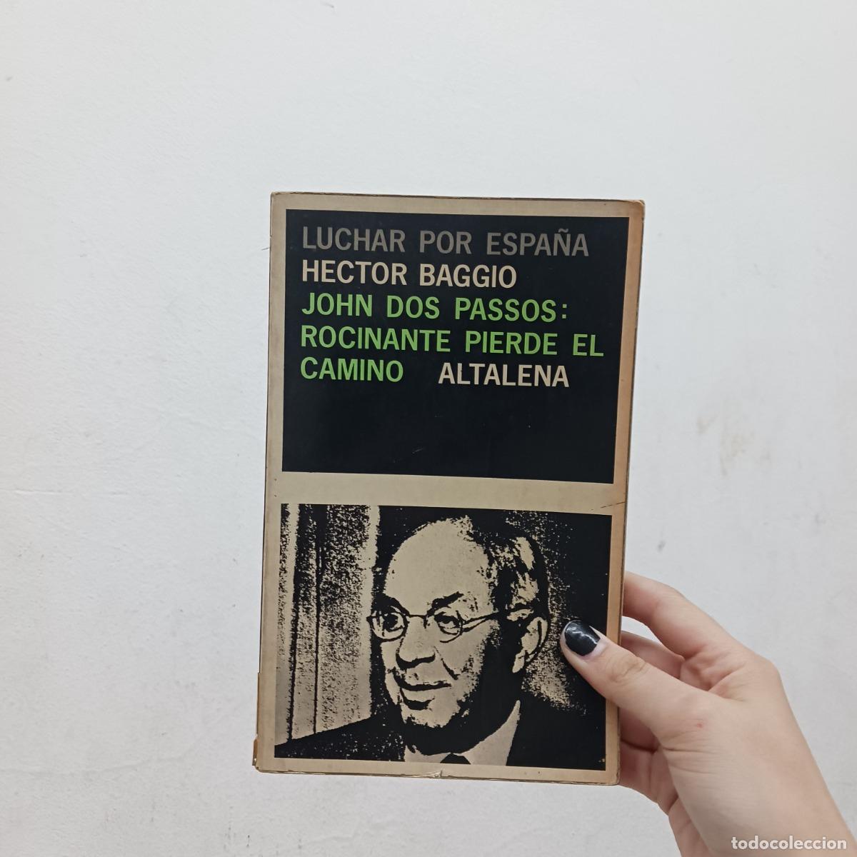 Livres: John Dos Passos: rocinante pierde el camino (det.) - Hector Baggio