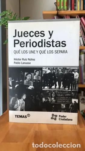 books: Jueces y periodistas - H&eacute;ctor Ruiz N&uacute;&ntilde;ez