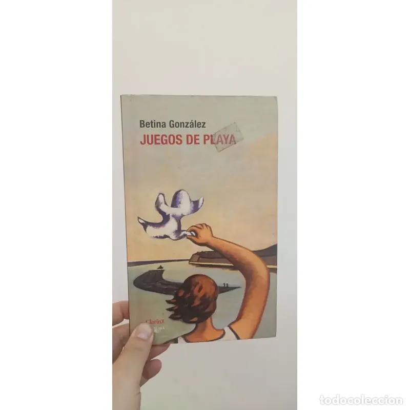 Libros: Juegos de la playa - Betina Gonz&aacute;lez - Foto 1